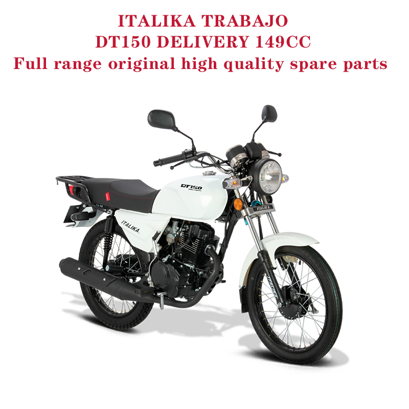 ITALIKA TRABAJO DT150 DELIVERY 149CC Complete Spare Parts Original Quality