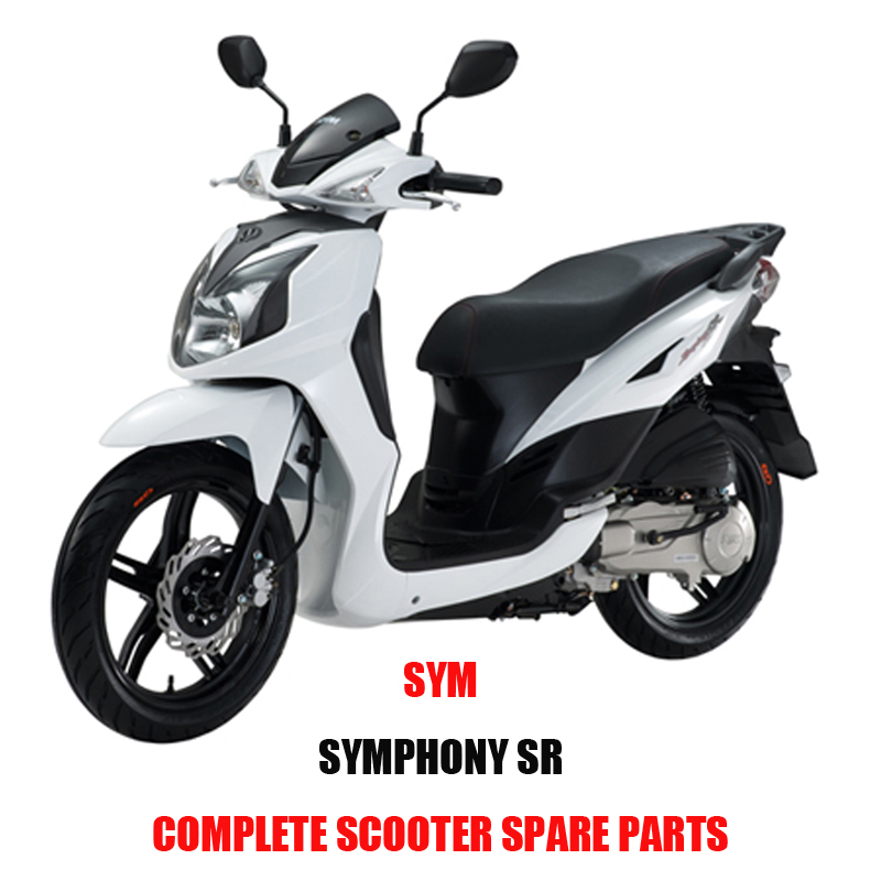 SYMPHONY SR for SYM Complete Scooter Spare Parts Original Spare Parts
