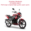 ITALIKA TRABAJO FT 250TS 250CC Complete Spare Parts Original Quality