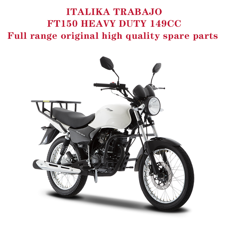 ITALIKA TRABAJO FT150 HEAVY DUTY 149CC Complete Spare Parts Original Quality